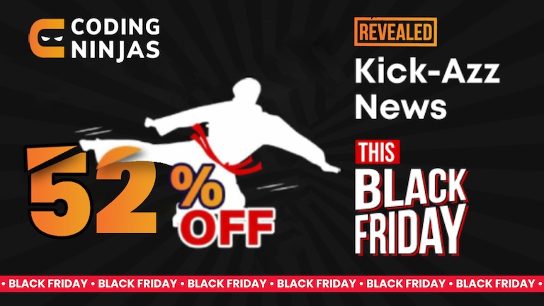 Coding Ninjas Black Friday Sale - Get Maximum Discount on Coding Ninjas ...