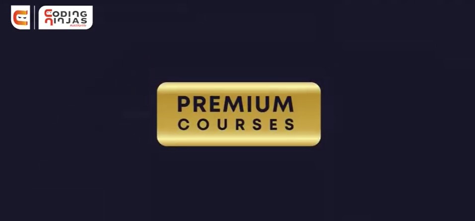 Coding Ninjas Premium Courses Details And Discounts